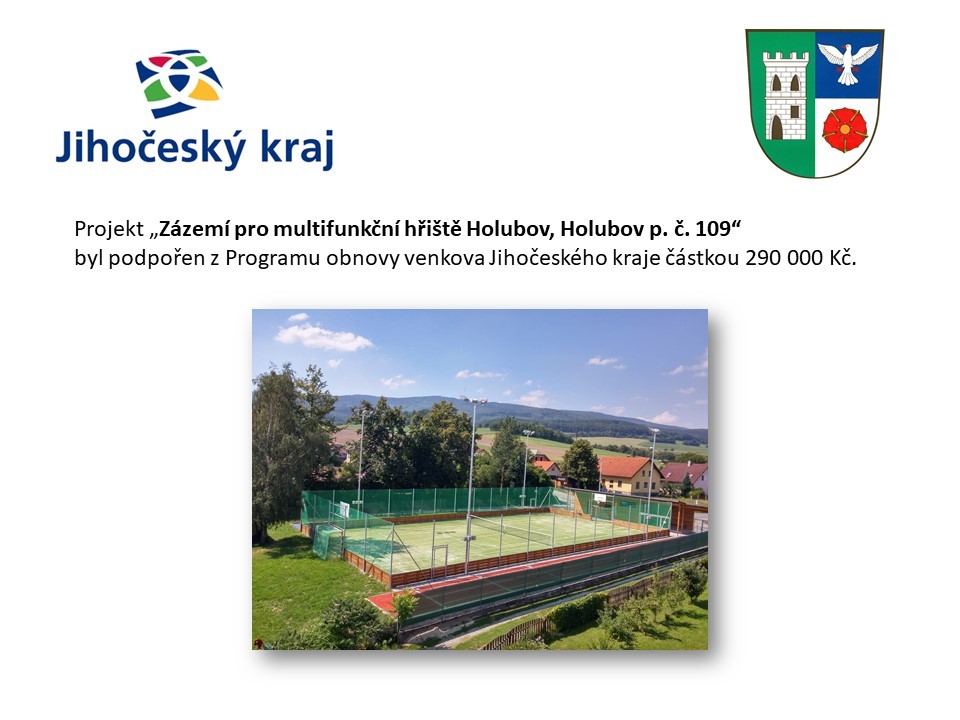 Zázemí pro multifunkční hřiště Holubov, Holubov p. č. 109