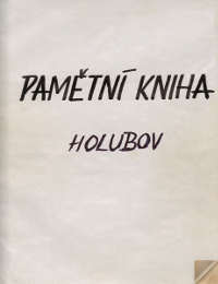 Holubovská_kronika 1914 - 1952