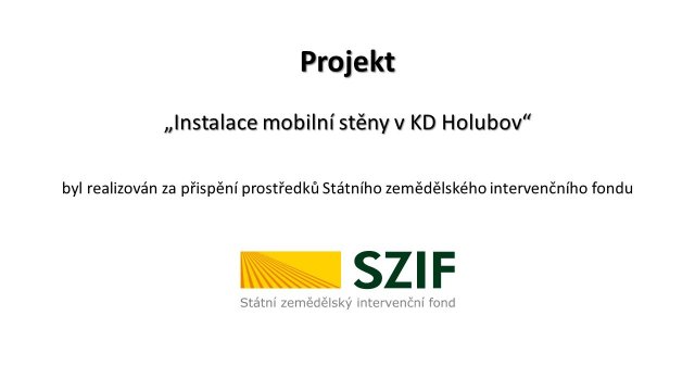 Instalace mobilní stěny v KD Holubov